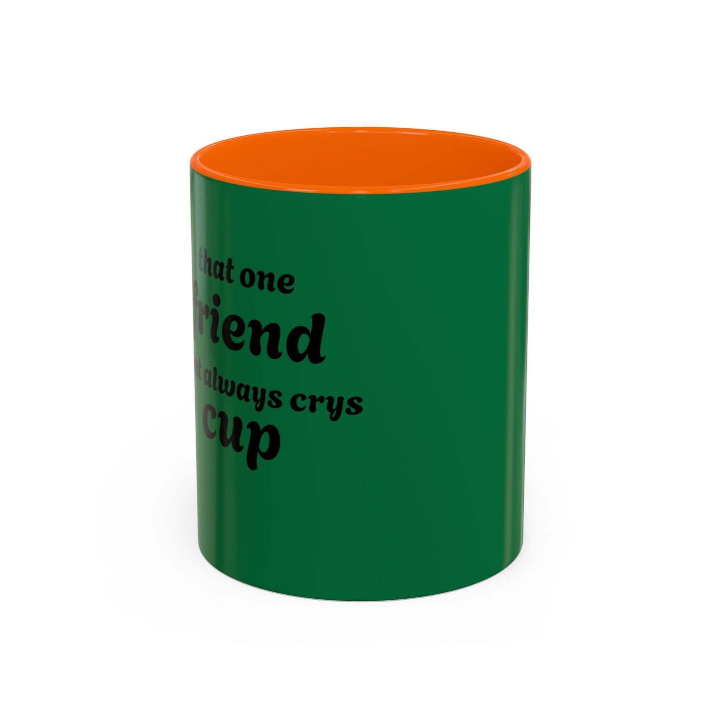 Funny Green Accent Coffee Mug for Friends - Perfect Gift for Coffee Lovers