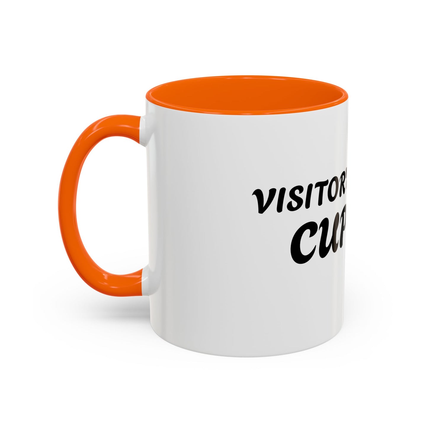 Funny Visitor's Coffee Mug - 11oz & 15oz - Perfect Gift for Friends & Family