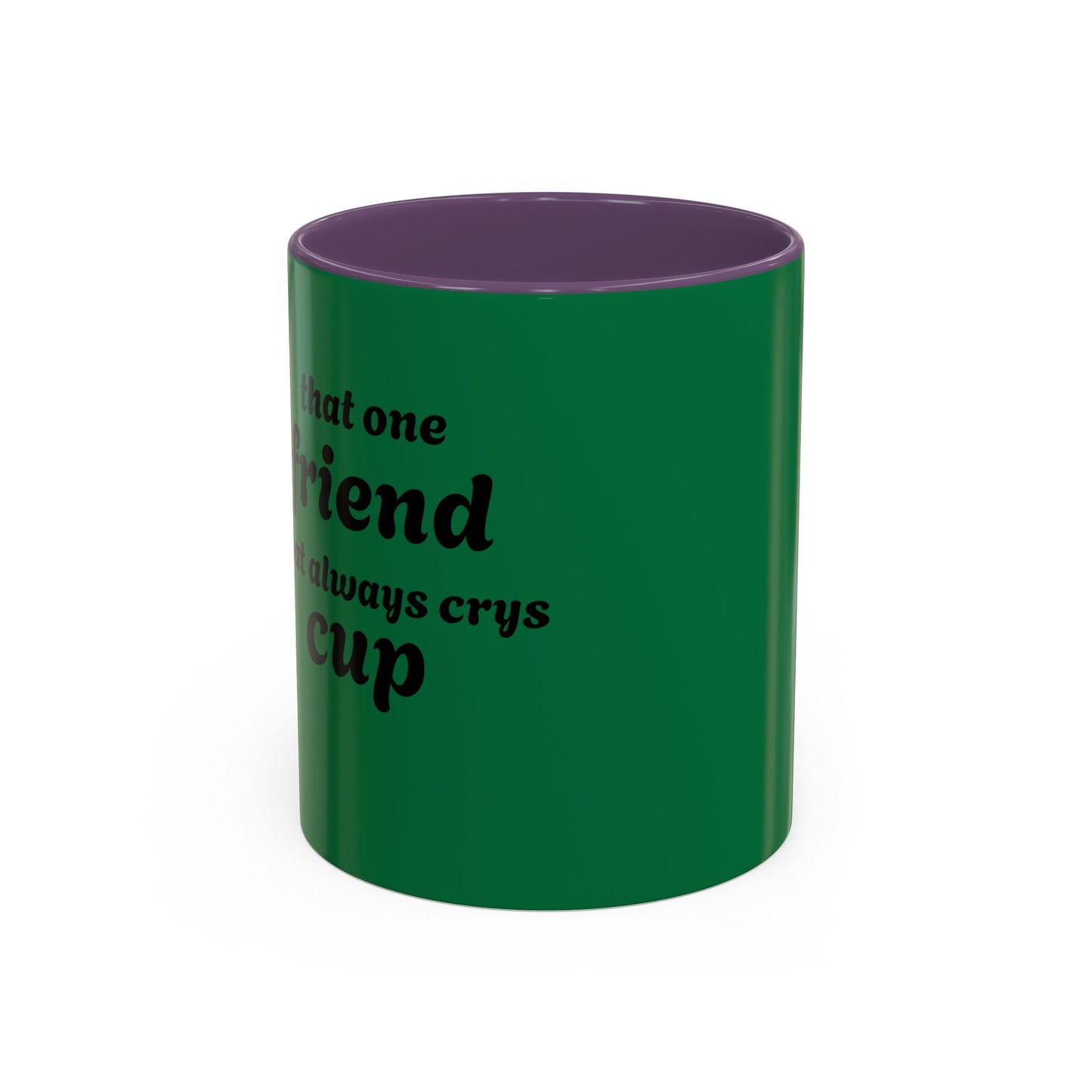 Funny Green Accent Coffee Mug for Friends - Perfect Gift for Coffee Lovers