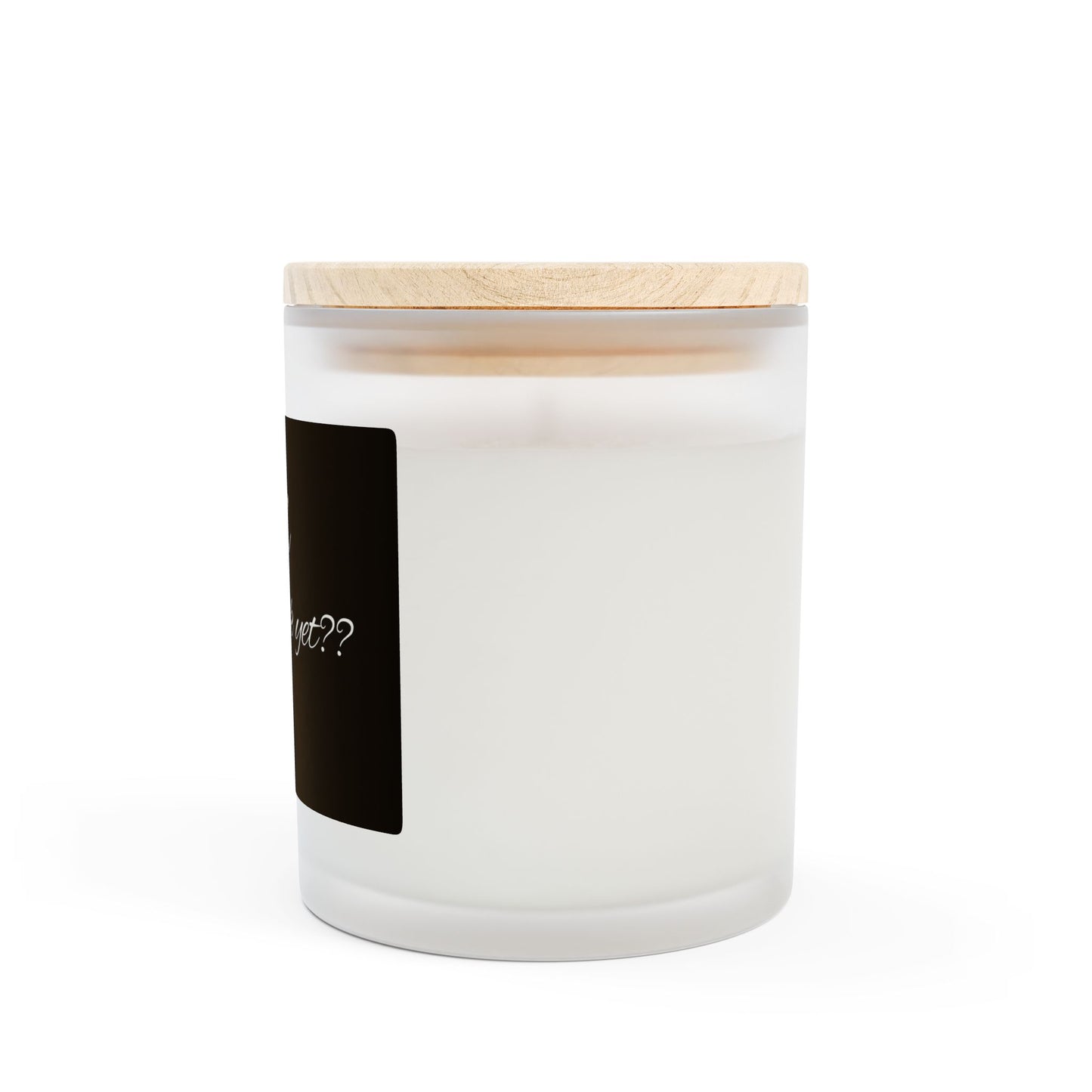 Is it dark yet-Frosted Glass Candle, 11oz